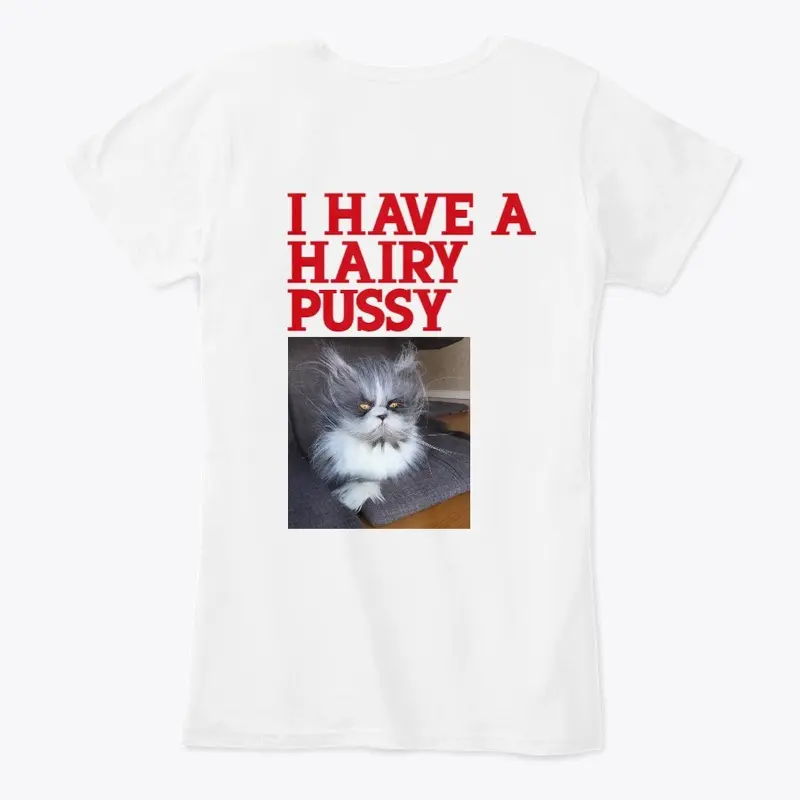 I HAVE A HAIRY PUSSY